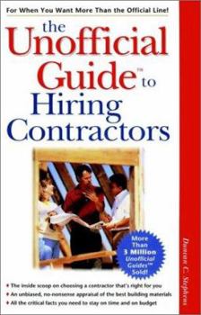 Paperback The Unofficial Guide to Hiring Contractors Book