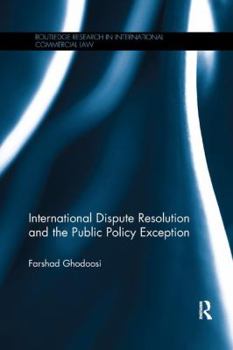 Paperback International Dispute Resolution and the Public Policy Exception Book