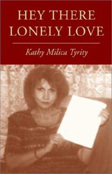 Paperback Hey There Lonely Love Book