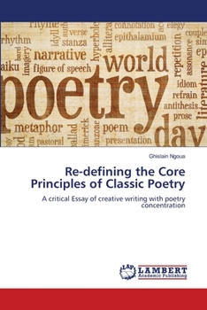 Paperback Re-defining the Core Principles of Classic Poetry Book