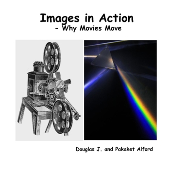 Paperback Images in Action - Why Movies Move Book