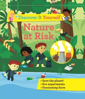 Hardcover Discover It Yourself: Nature at Risk Book