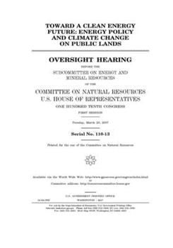 Paperback Toward a clean energy future: energy policy and climate change on public lands Book