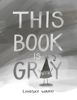 Hardcover This Book Is Gray Book