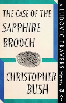The Case of the Sapphire Brooch - Book #54 of the Ludovic Travers