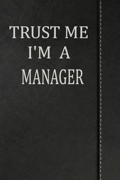 Paperback Trust Me I'm a Manager: Isometric Dot Paper Drawing Notebook 120 Pages 6x9 Book