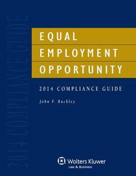 Paperback Equal Employment Opportunity Compliance Guide, 2014 Edition Book