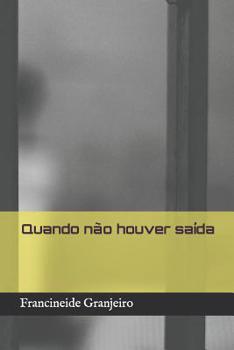 Paperback Quando não houver saída [Portuguese] Book