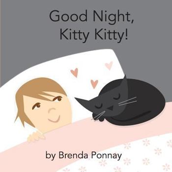 Paperback Good Night, Kitty Kitty! Book