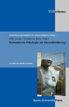 Hardcover Romanische Philologie ALS Herausforderung: Les Defis Des Etudes Romanes [German] Book