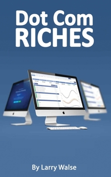 Hardcover Dot Com Riches Book