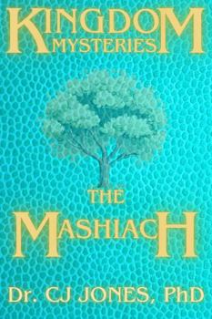 Paperback Kingdom Mysteries: The Mashiach Book