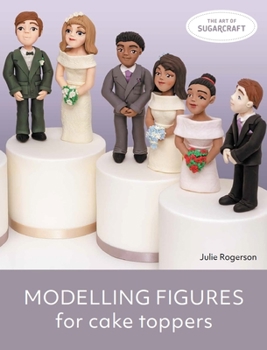 Paperback Modelling Figures for Cake Toppers Book
