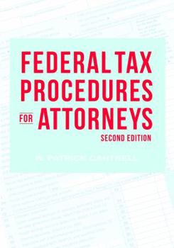 Paperback Federal Tax Procedures for Attorneys Book