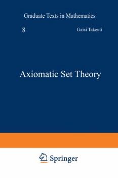 Axiomatic Set Theory (Graduate Texts in Mathematics) - Book #8 of the Graduate Texts in Mathematics