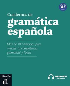 Cuaderno de gramatica espanola B1