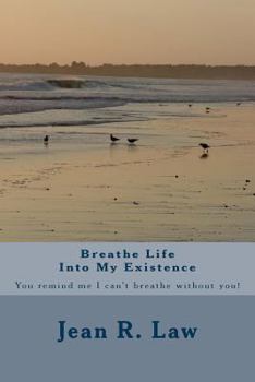 Paperback Breathe Life Into My Existence Book