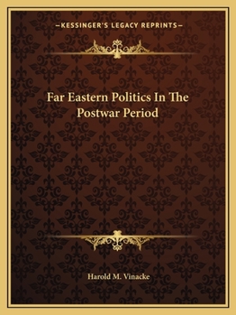 Paperback Far Eastern Politics In The Postwar Period Book