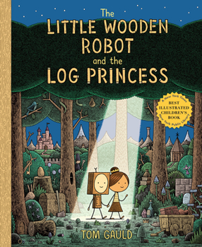 Hardcover The Little Wooden Robot and the Log Princess Book