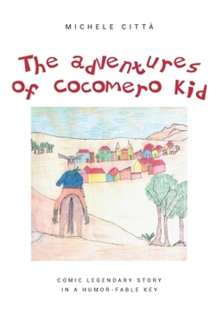 Paperback The adventures of Cocomero Kid Book
