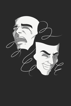 Theatre Notebook - Actor Actress Journal Planner: Stage Arts Drama Comedy Organizer For Men Women Kids Daily Calendar Quarterly