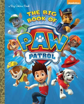Hardcover The Big Book of Paw Patrol (Paw Patrol) Book