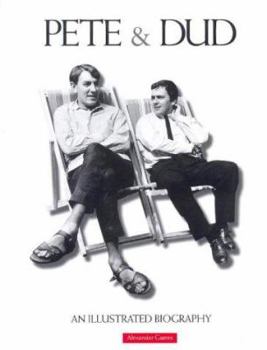 Hardcover Pete & Dud: An Illustrated Biography Book