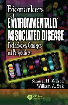Hardcover Biomarkers of Environmentally Associated Disease: Technologies, Concepts, and Perspectives Book