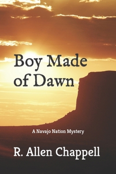 Paperback Boy Made of Dawn: Navajo Nation Mystery Book