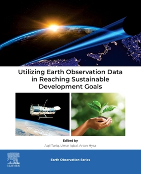 Paperback Utilizing Earth Observation Data in Reaching Sustainable Development Goals Book