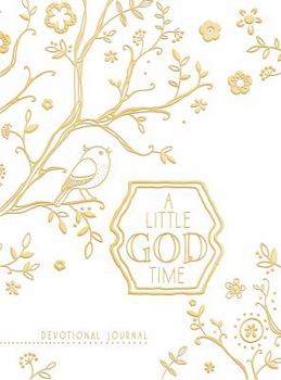 Hardcover A Little God Time (Gold): A Devotional Journal Book