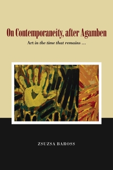 Paperback On Contemporaneity, After Agamben: The Concept and Its Times Book