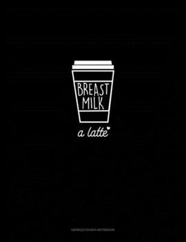Paperback Breast Milk a Latte: Genkouyoushi Notebook Book