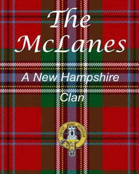 Paperback The McLanes - A New Hampshire Clan Book