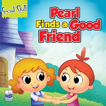 Paperback Social Skills: Pearl Finds a Good Friend Book