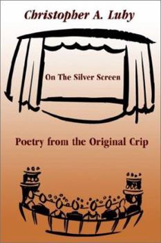Paperback On The Silver Screen: Poetry from the Original Crip Book