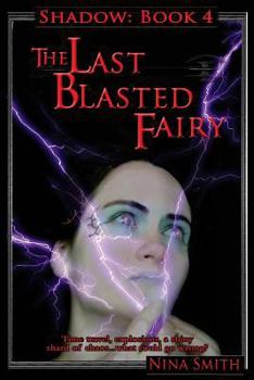 Paperback The Last Blasted Fairy Book