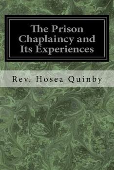 Paperback The Prison Chaplaincy and Its Experiences Book