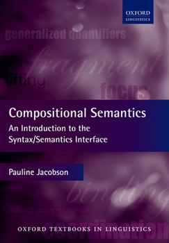 Paperback Compositional Semantics: An Introduction to the Syntax/Semantics Interface Book