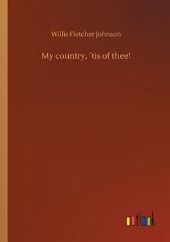 Paperback My country, ´tis of thee! Book