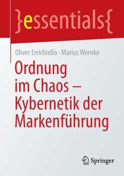 Paperback Ordnung Im Chaos - Kybernetik Der Markenführung [German] Book