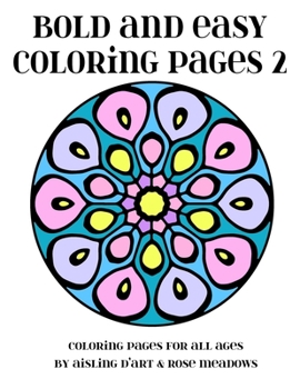 Paperback Bold and Easy Coloring Pages 2: Coloring Pages for All Ages Book