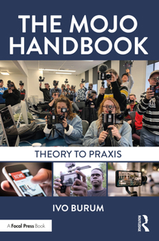 Paperback The Mojo Handbook: Theory to PRAXIS Book