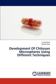 Paperback Development Of Chitosan Microspheres Using Different Techniques Book