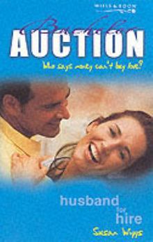 Husband for Hire (Bachelor Auction) - Book #1 of the Heart of the West/Bachelor Auction