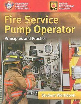 Paperback Fire Service Pump Operator Student Workbook: Principles and Practice Book