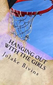 Paperback Hanging Out with the Girls Book