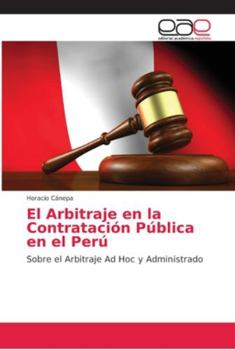 Paperback El Arbitraje en la Contratación Pública en el Perú [Spanish] Book