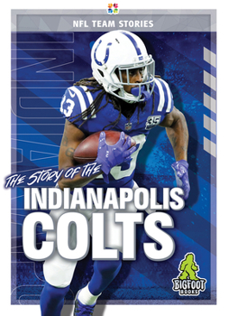 Library Binding The Story of the Indianapolis Colts Book