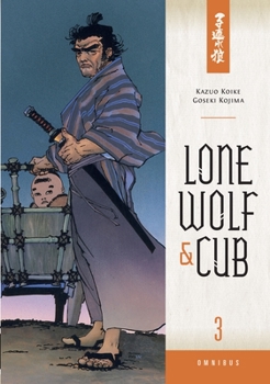 Paperback Lone Wolf & Cub Omnibus, Volume 3 Book